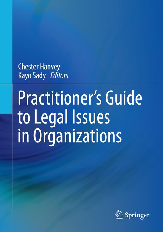 Practitioner's Guide to Legal Issues in Organizations - cover
