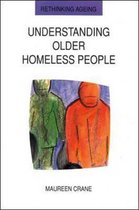 Understanding Older Homeless People