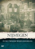 Nijmegen In De Tweede Wereld Oorlog