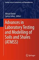 Springer Series in Geomechanics and Geoengineering - Advances in Laboratory Testing and Modelling of Soils and Shales (ATMSS)