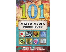 101 Mixed Media Techniques