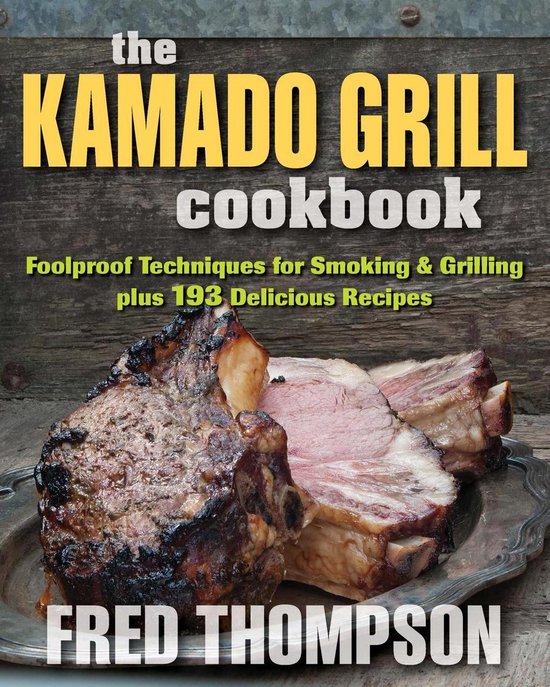The Kamado Grill Cookbook - cover
