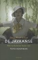 De Javaanse. Het turbulente leven van Toto Koopman