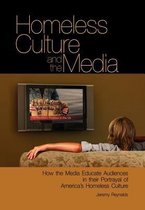 Homeless Culture and the Media