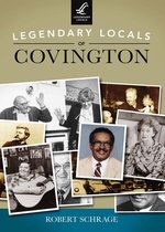 Legendary Locals - Legendary Locals of Covington
