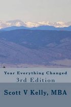 Year Everything Changed