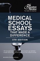 Graduate School Admissions Guides - Medical School Essays That Made a Difference, 5th Edition