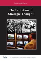 Adelphi series-The Evolution of Strategic Thought