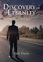 Discovery of Eternity
