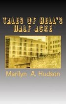 Tales from Hell's Half Acre