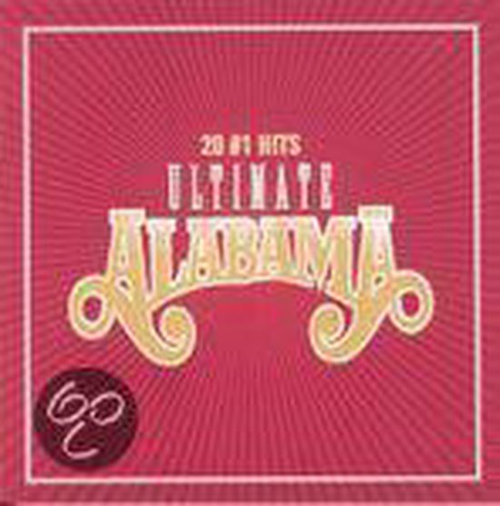 Ultimate Alabama: 20 Number 1 Hits CD Standard Edition 1 stuk(s) Introductie: 1990-06-30 Compilatie