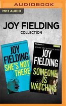 Joy Fielding Collection - She's Not There & Someone Is Watching