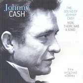 Sound Of Johnny Cash/Now There Was A Song!
