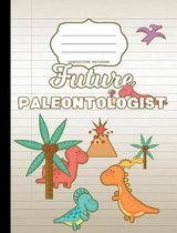 Future Paleontologist Composition Notebook