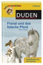 Franzi und das falsche Pferd