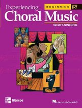 Experiencing Choral Music, Beginning Sight-Singing