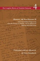 Human, All Too Human  And Unpublished Fragments From The Per