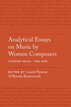 Analytical Essays on Music by Women Composers