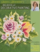 Donna Dewberry's Big Book of Decorative Painting