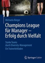 Champions League fuer Manager Erfolg durch Vielfalt