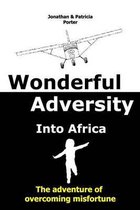Wonderful Adversity: Into Africa
