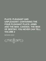 Plays (Volume 2); Pleasant and Unpleasant
