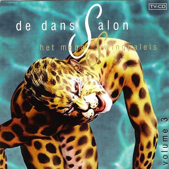 Cd-hoes De Danssalon Volume 3 met een persoon in luipaard-bodypaint tegen een blauwe achtergrond.