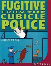 Dilbert 08 fugitive from the cubicle police