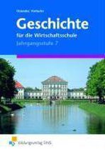 Geschichte für die Wirtschaftsschule. Jahrgangsstufe 7