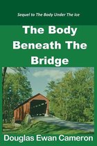 The Body Beneath the Bridge