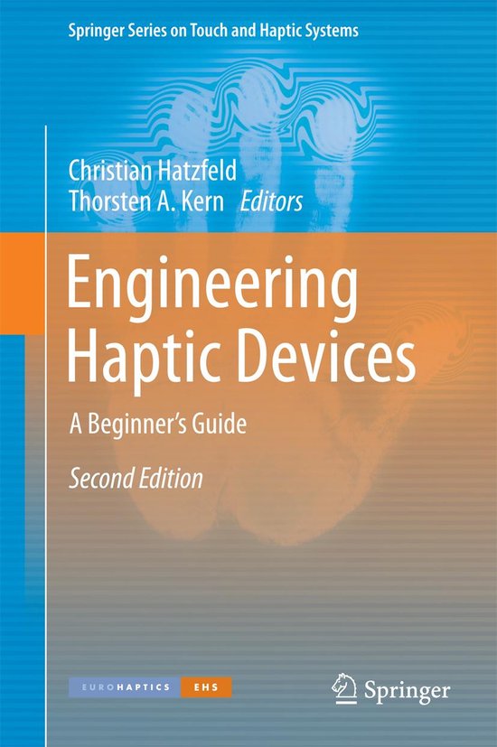Springer Series on Touch and Haptic Systems - Engineering Haptic ...