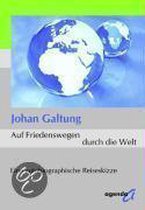 Auf Friedenswegen durch die Welt