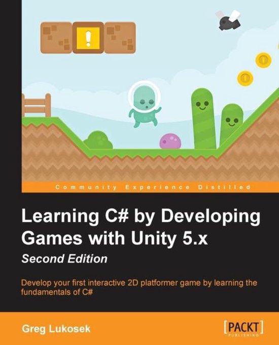 Learning C# by Developing Games with Unity 5.x - - cover