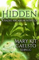 Hidden: A Radio Arcanum Novella