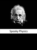Spooky Physics