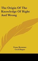The Origin of the Knowledge of Right and Wrong
