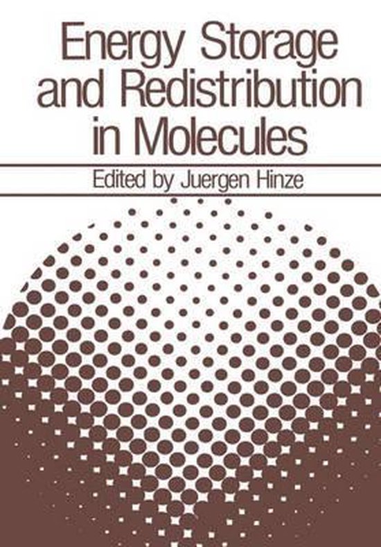 Energy Storage and Redistribution in Molecules 9780306412721 Hinze
