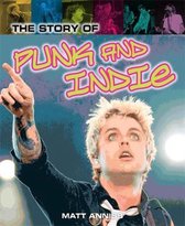 The Story of Punk and Indie