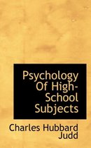 Psychology of High-School Subjects