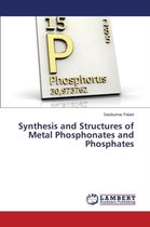 Synthesis and Structures of Metal Phosphonates and Phosphates