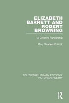 Routledge Library Editions: Victorian Poetry- Elizabeth Barrett and Robert Browning