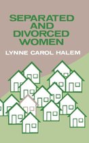 Separated and Divorced Women
