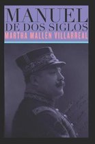 Manuel de DOS Siglos