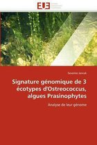 Signature génomique de 3 écotypes d'Ostreococcus, algues Prasinophytes