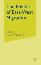 The Politics of East-West Migration