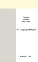 Thought, Function and Form