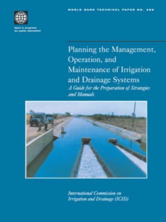 Planning the Management, Operation, and Maintenance of Irrigation and