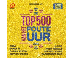 Qmusic: Het Beste Uit De Top 500 Van Het Foute Uur - 2016