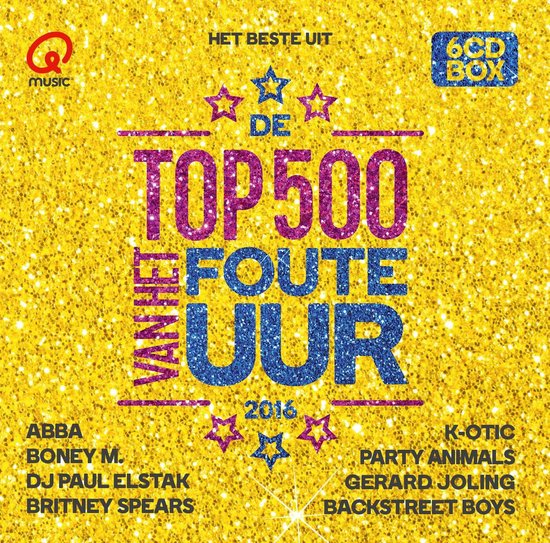 Qmusic: Het Beste Uit De Top 500 Van Het Foute Uur - 2016