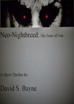 Neo-Nightbreed: The Taste of Fear